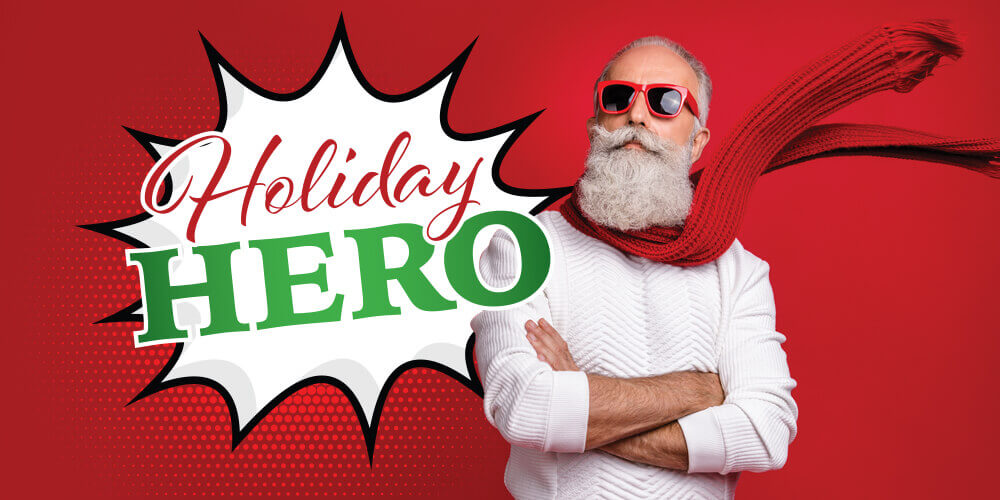Holiday Hero